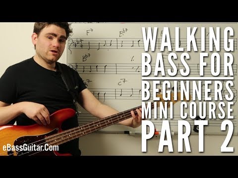 Walking Bass For Beginners Mini Course Part 2