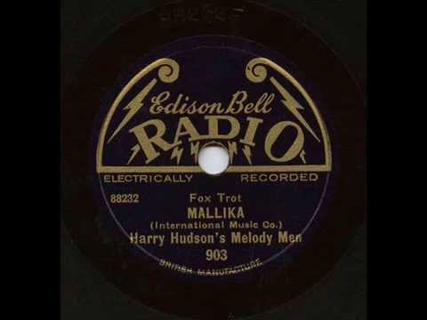 Harry Hudson's Melody Men, Mallika
