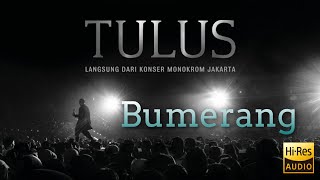Bumerang - Langsung Dari Konser Monokrom Jakarta