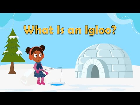 What Is an Igloo? | Facts About Igloos | Facts About Igloos For Kids | Who Lives in Igloos