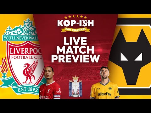 CAN REDS GIVE KLOPP PERFECT SEND OFF? | LIVERPOOL VS WOLVES | LIVE MATCH PREVIEW