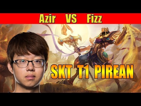 SKT T1 PIREAN - Azir Mid Lane vs Fizz