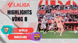 SEVILLA - BARCELONA | THUA PSG HÓA RA CHƯA PHẢI LÀ ÁC MỘNG | LALIGA EA SPORTS 25/26