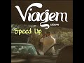 Leo2745 - Viagem ✈️ (Speed Up Version)
