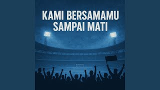 Download lagu Kami Bersamamu Sampai Mati mp3
