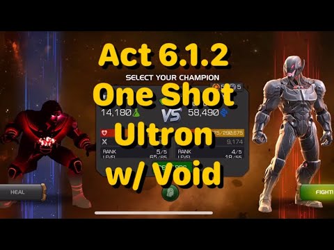 Act 6.1.2 - One Shot Ultron Boss w/ Void | Marvel Contest of Champions