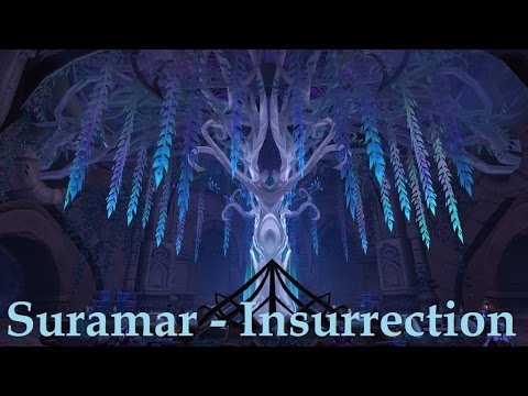 WoW: Legion - Suramar Insurrection - Part V