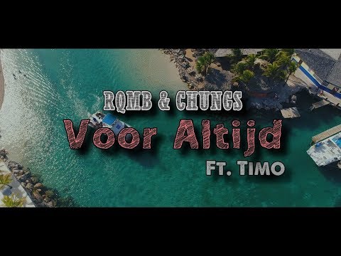 RQMB & CHUNGS - Voor Altijd ft. TIMO (Prod. by Ethan Morris)