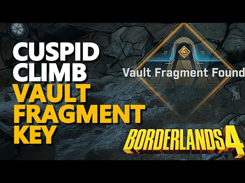 Cuspid Climb Vault Fragment Key Borderlands 4