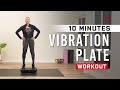 10 Minute Vibration Plate Workout Beginner Friendly Routine To Get You Started