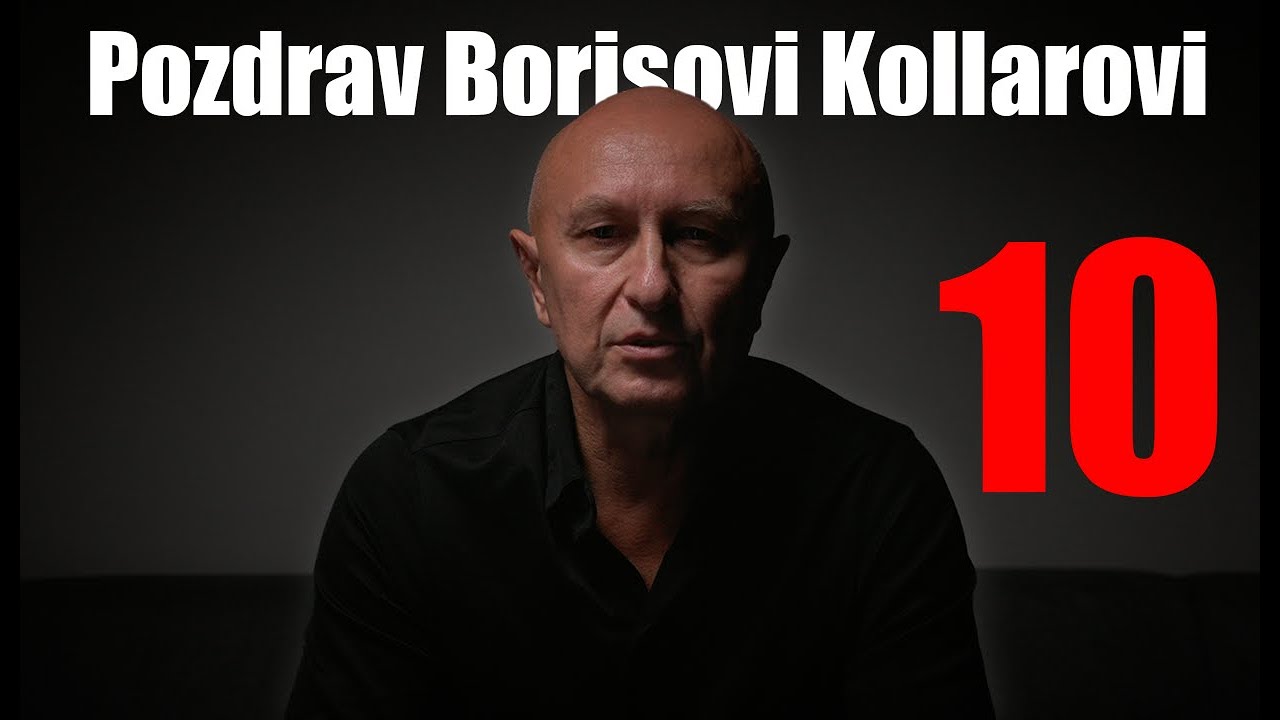 Pozdrav Borisovi Kollarovi č.10 - Boris, Boris, Ty si nenapraviteľný. Jeden večer prišla k tebe na návštevu ... bol si tam Ty aj bývalý šéf SIS