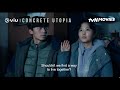 [Trailer] Concrete Utopia | Coming to Viu TOMORROW!