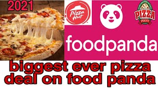 best ever foodpanda pizza deal in Pakistan 2021
