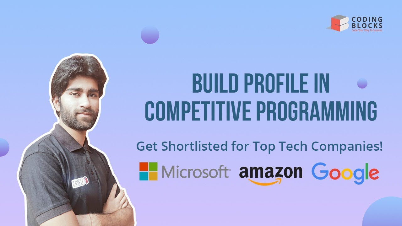 Build Profile in Competitive Programming | Get Shortlisted for Companies like Microsoft, Google