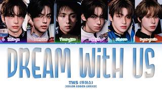 Download lagu TWS (투어스) 'Dream With Us' (Color Coded Lyrics) mp3