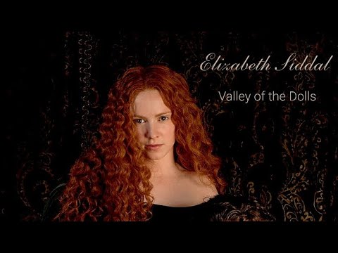 Elizabeth Siddal - Valley of the Dolls