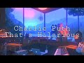 Charlie Puth - That's Hilarious - slowed and reverbed | Lofi