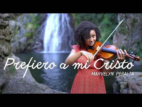 Prefiero a mi Cristo - Marvelyn Peralta
