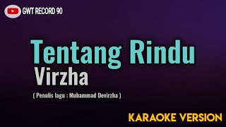 Download lagu Virzha - Tentang Rindu ( Karaoke ) mp3