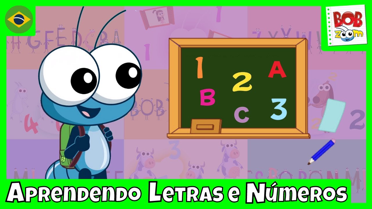 Aprendendo Letras e Números | Bob Zoom | Vídeo Infantil Musical Oficial @BobZoom