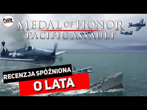 Medal of Honor - Pacific Assault - Recenzja po latach
