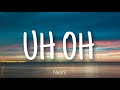 UH OH - Neoni | Lyrics [1HOUR]
