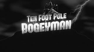 Ten Foot Pole - Bogeyman (Official Lyric Video)