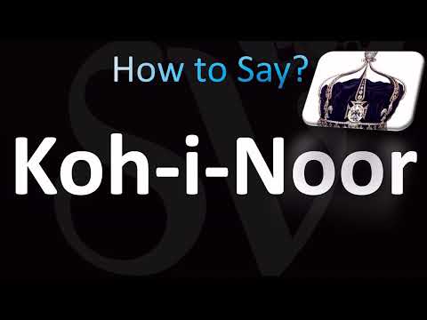 How to Pronounce Koh-i-Noor (CORRECTLY!)