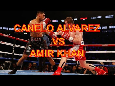 CANELO ALVAREZ VS AMIR KHAN | Boxing Entertainment Tv