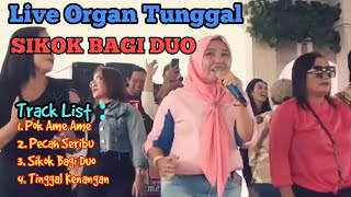 Download lagu Live Organ Tunggal SIKOK BAGI DUO ft MELI DEDI mp3 Download lagu Live Organ Tunggal SIKOK BAGI DUO ft MELI DEDI mp3