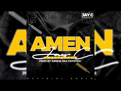 Amen By Jay C ft Serge  official Audio 2017