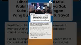 Wakil Ketua DPR Nyinyir saat Diberi Masukan soal MBG: Yang Buat Kebijakan Itu Saya!