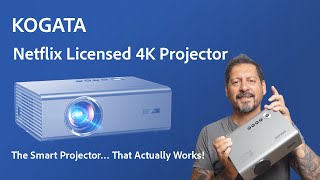 Kogata Netflix Licensed 4K Projector | The Smart Projector that Actually Works!