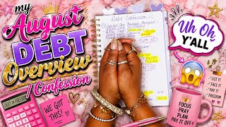🫣 What did I do Y'all 🥺 August Debt Overview/Confession 🙄