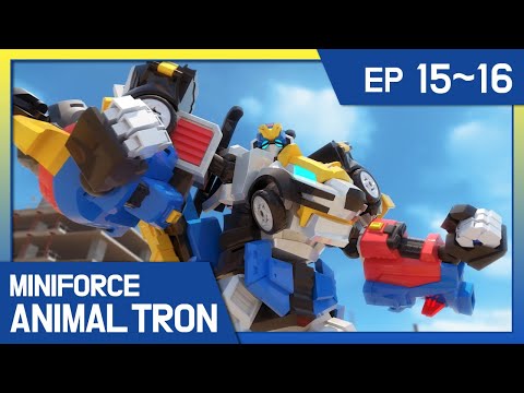 [Miniforce Animaltron] 🦁Ep.15-16 Compilation