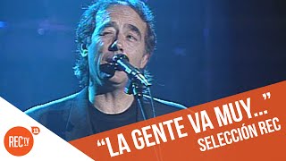 Joan Manuel Serrat - La gente va muy bien | REC