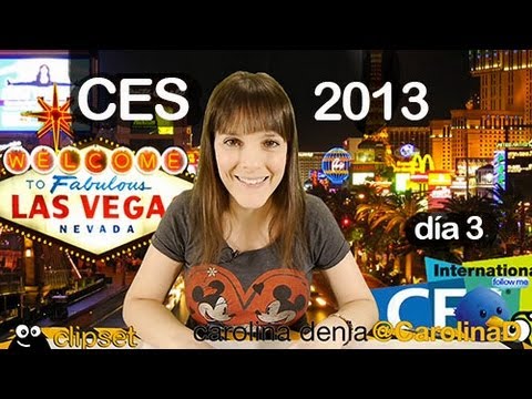 Resumen CES 2013 Tecnoticias día 3