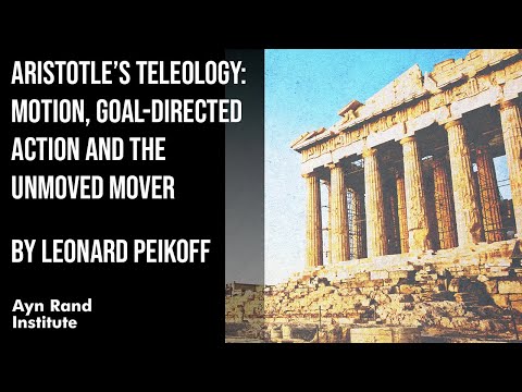 Aristotle’s Teleology: Motion, Goal-Directed Action and the Unmoved Mover by Leonard Peikoff,pt17/50