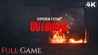 OPERATION: OUTBREAK | Survival Horror | Full Game 4K/60FPS | Gameplay Walkthrough