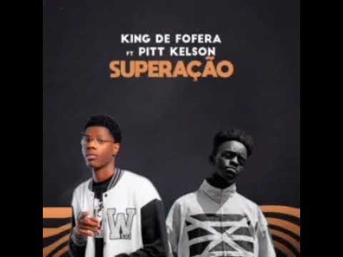 King Defofera ft Pitt Kelson [Superação]