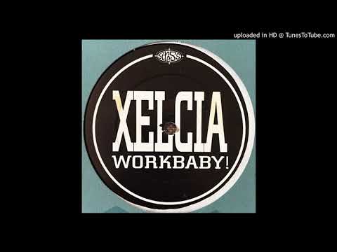 Xelcia - Workbaby! (Tin Tin Out Remix) (Stress Records)