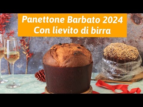 Panettone BARBATO 2024 CON LIEVITO DI BIRRA