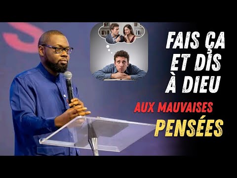 🚨Le secret face aux mauvaises pensées. Pst Jacques Amessan.