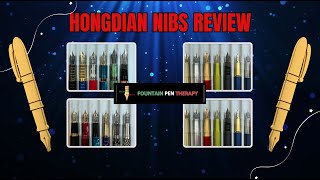 HONGDIAN NIBS REVIEWED