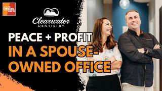Keeping Peace and Profit in a Spouse-Owned Dental Office | Eva Baughman | 606