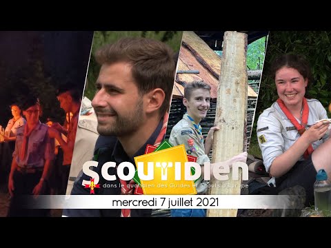 Scoutidien - #059¿ mercredi 7 juillet 2021