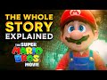 Super Mario Bros Movie The WHOLE STORY Explained And Recap 2023