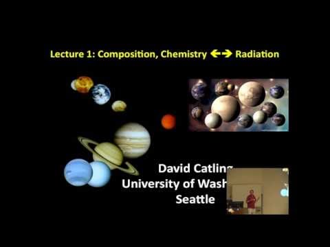 Atmospheric Composition and Chemistry: David Catling lecture 1/3 KSPA 2016