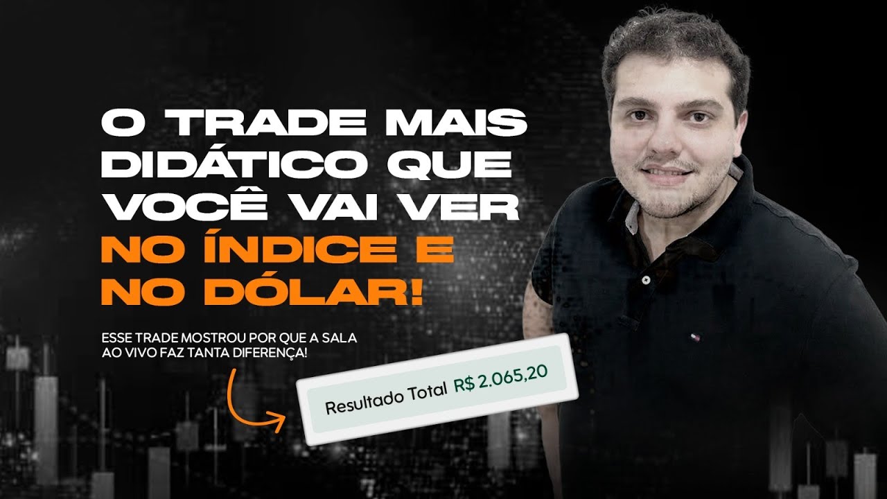 O Trade Mais Didático Que Você Vai Ver no Índice e no Dólar! 🎯