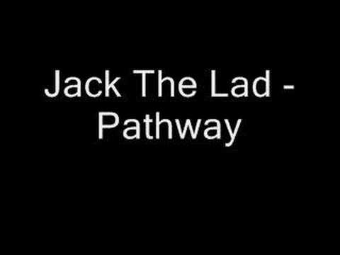 Jack Tha Lad - Pathway